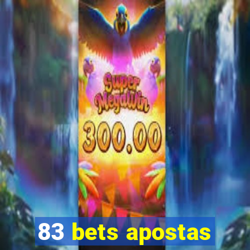 83 bets apostas